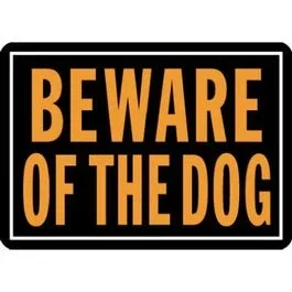 “Beware Of Dog” Sign, Hy-Glo Orange/Black Aluminum, 10 x 14-In.