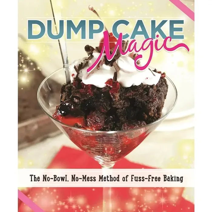 Dump Cake Magic 9781565238763