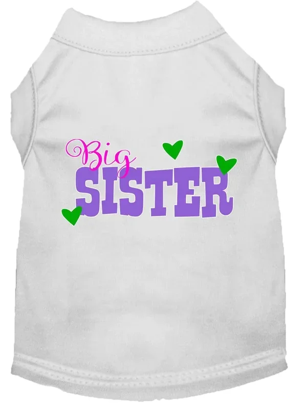 Pet Dog & Cat Shirt Screen Printed, “Big Sister” White SM (3-6 lbs.)